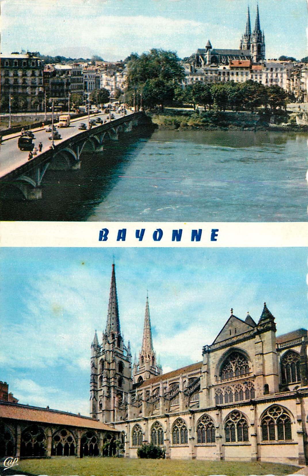 Bayonne — Pont Saint-Esprit et l'Adour, La Cathédrale — Lumicad