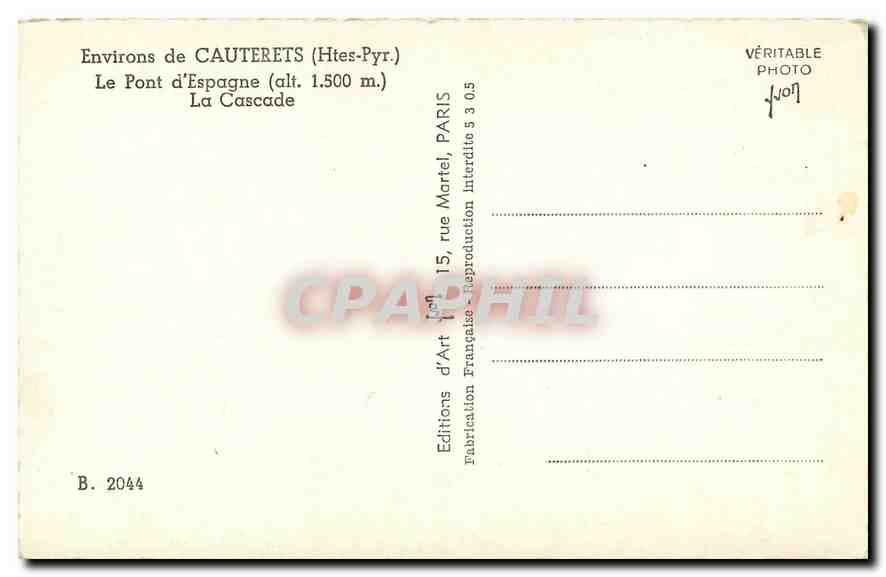 Environ de CAUTERETS (Htes-Pyr.) — Le Pont d’Espagne (alt. 1.500 m.) — La Cascade — Éditions d’Art Martel, Paris — Rückseite