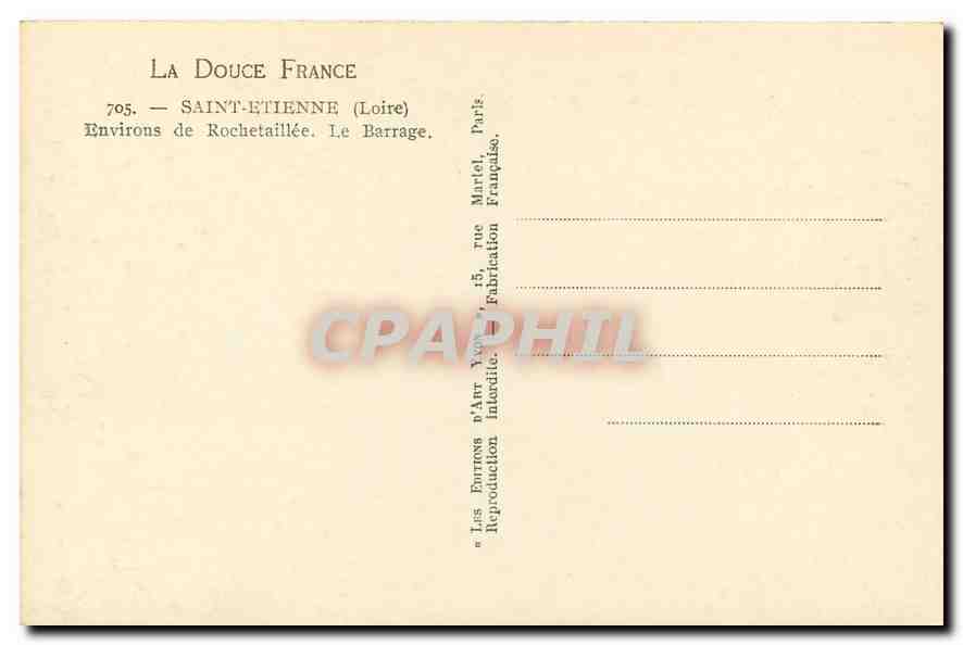 CPA La Douce France Saint Etienne Loire Environs de Rochetaillee Le Barrage  — Rückseite