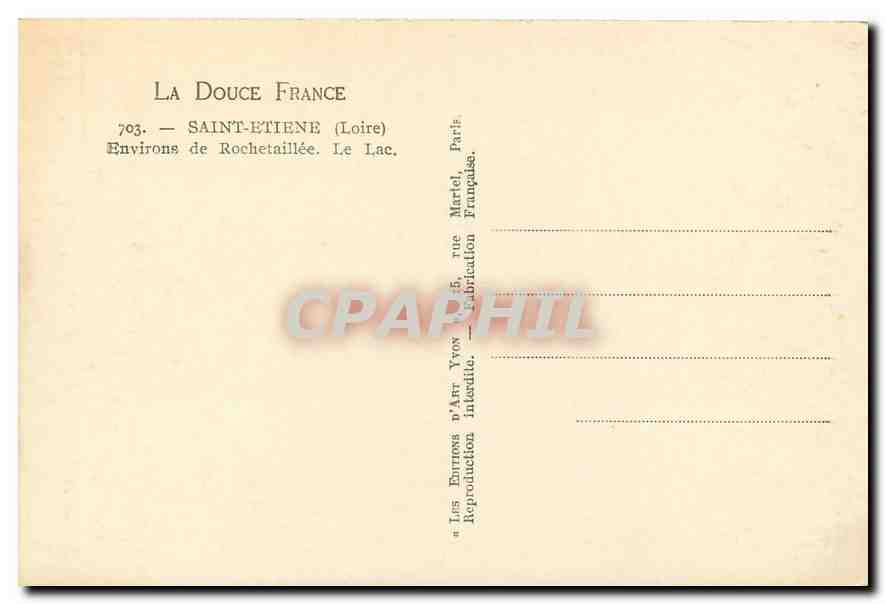 CPA La Douce France Saint Etienne Loire Environs de Rochetaillee Le Lac  — Rückseite