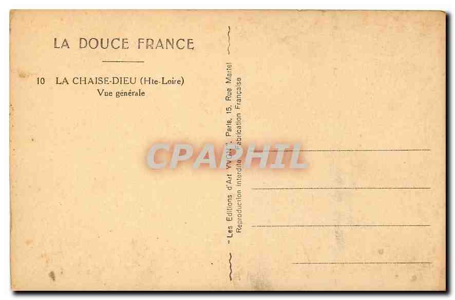 CPA La Douce France La Chaise Dieu Hte Loire Vue generale  — Rückseite
