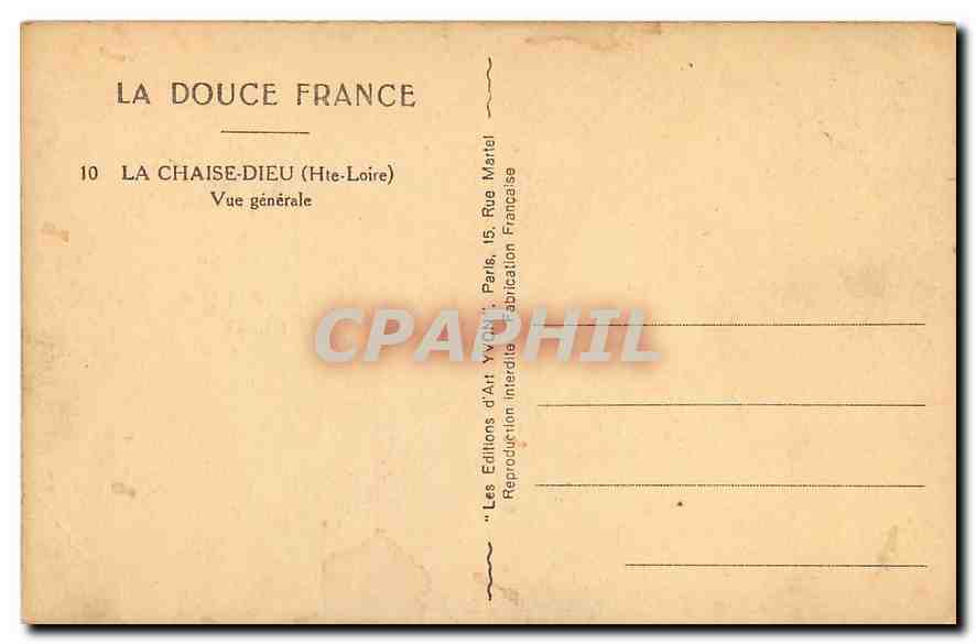 CPA La Douce France La Chaise Dieu Hte Loire Vue generale  — Rückseite