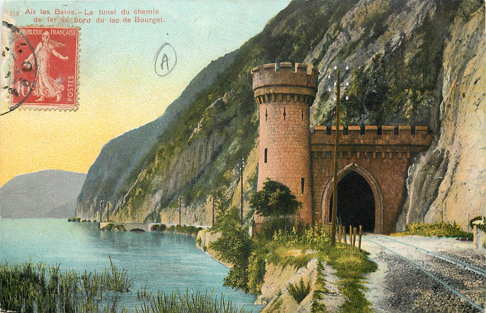 CPA Aix les Bains Le tunel du chemin de fer au bord du lac de Bourget 
