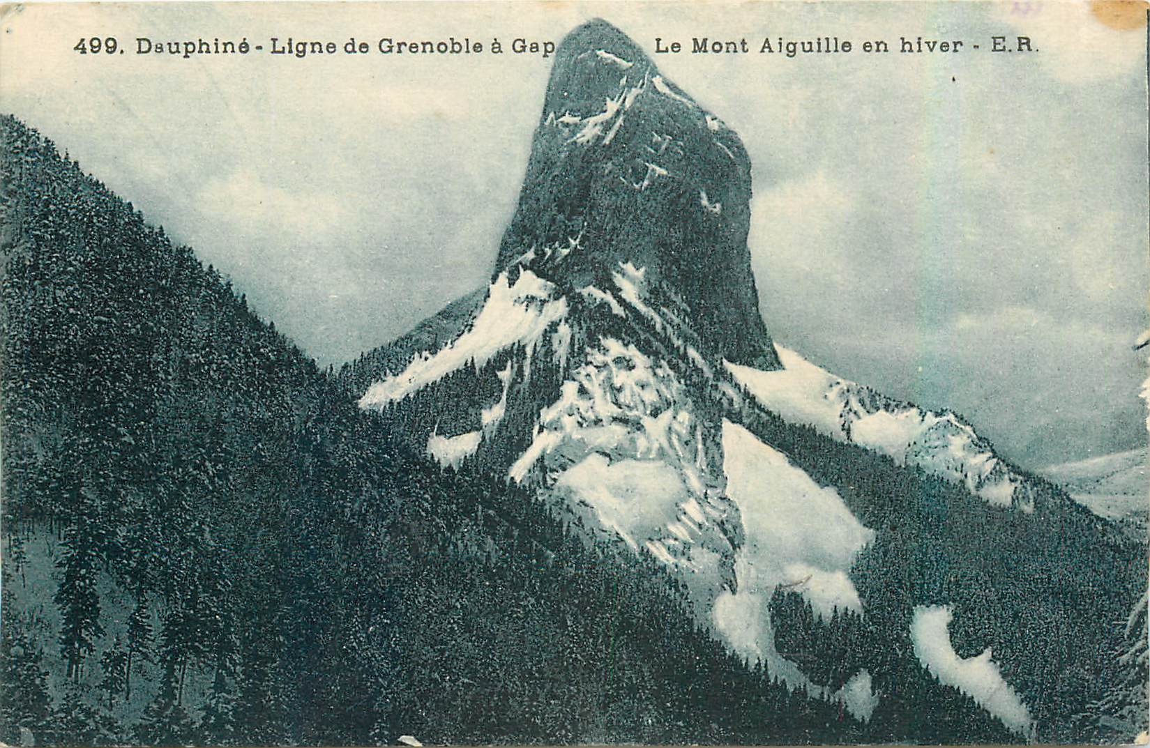 Mont Aiguille en hiver — Dauphiné, ligne de Grenoble à Gap — E.R. n°499