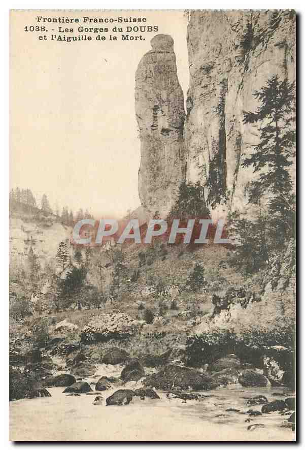 CPA Frontiere Franco-Suisse Les Gorges du Doubs et l'Aiguille de la Mort 