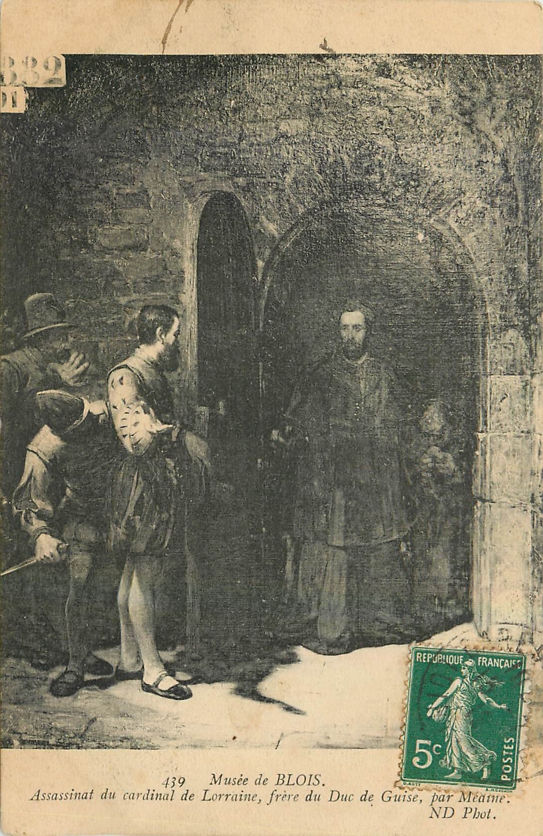 Assassinat du cardinal de Lorraine, frère du Duc de Guise — Musée de Blois — ND Phot.
