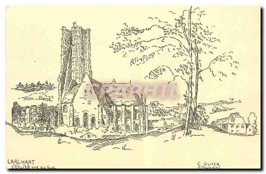 CPA Larchant L'Eglise vue du Sud 