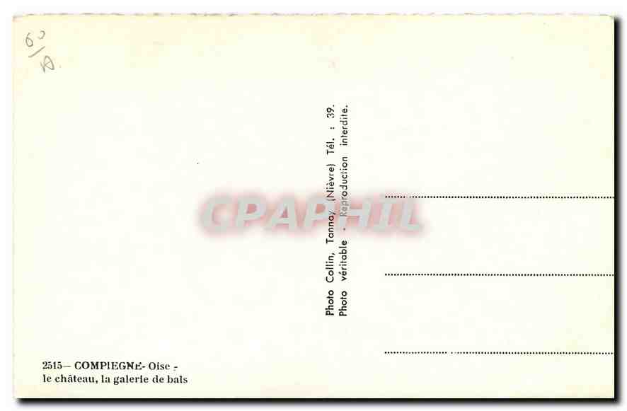 CPA Compiegne Oise le chateau la galerie de bais  — Verso