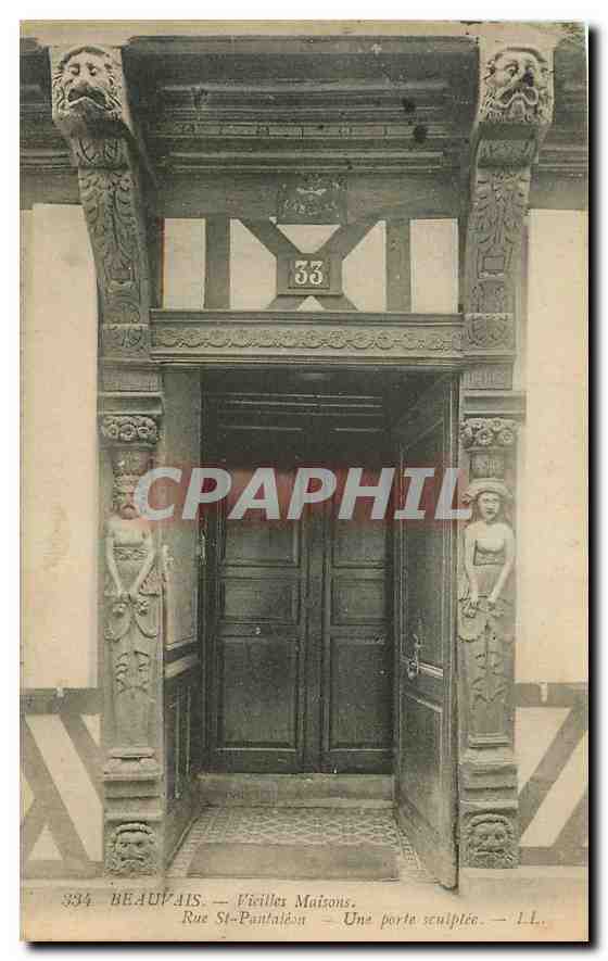 CPA Beauvais Vieilles Maisons Rue St Panteleon Une porte sculptee 