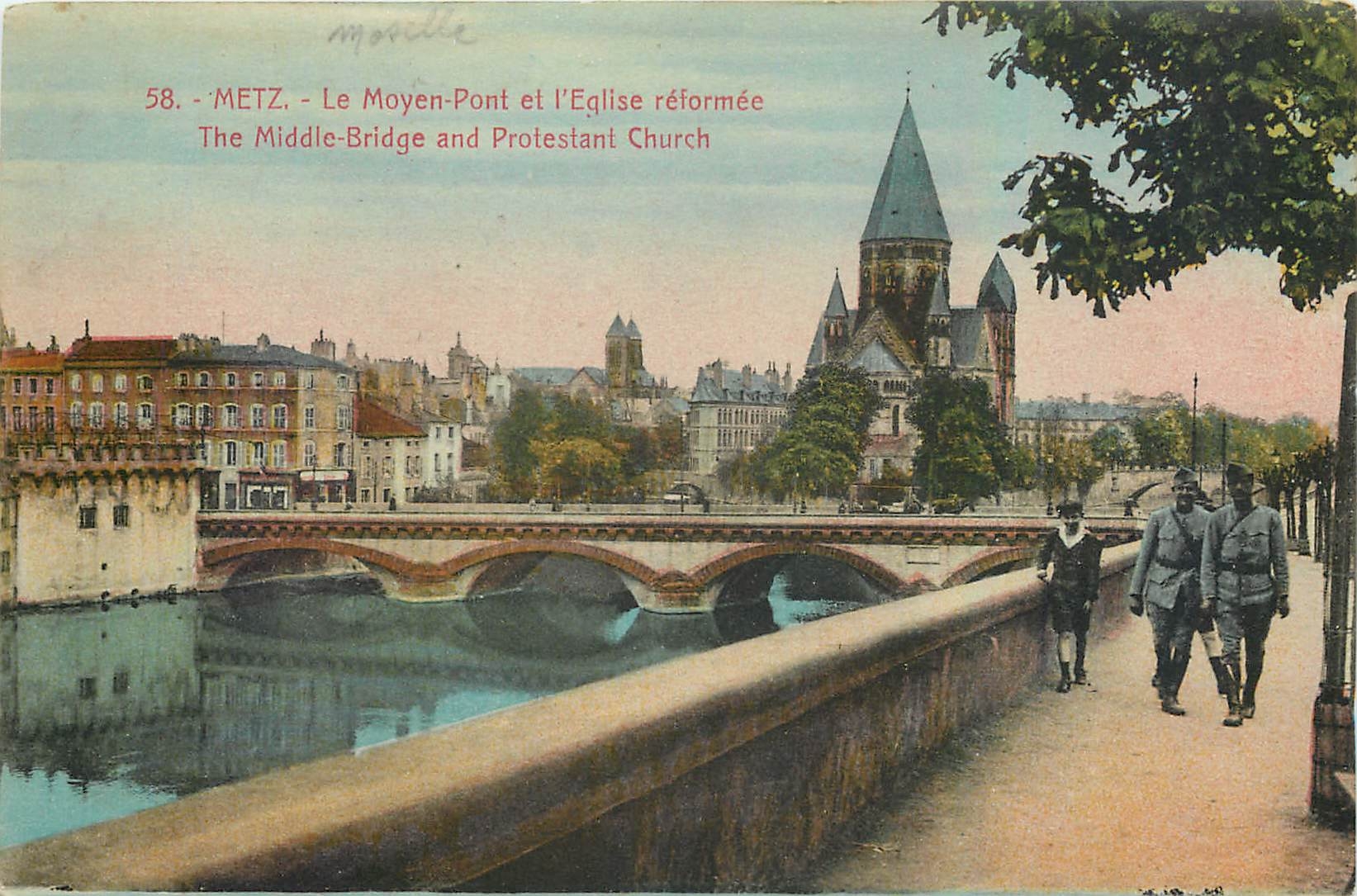 CPA Metz Le Moyen Pont et l'Eglse reformee 