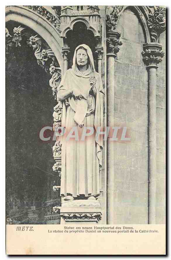 CPA Metz la Statue du Prophete Daniel au Nouveau Portail de la Cathedrale 