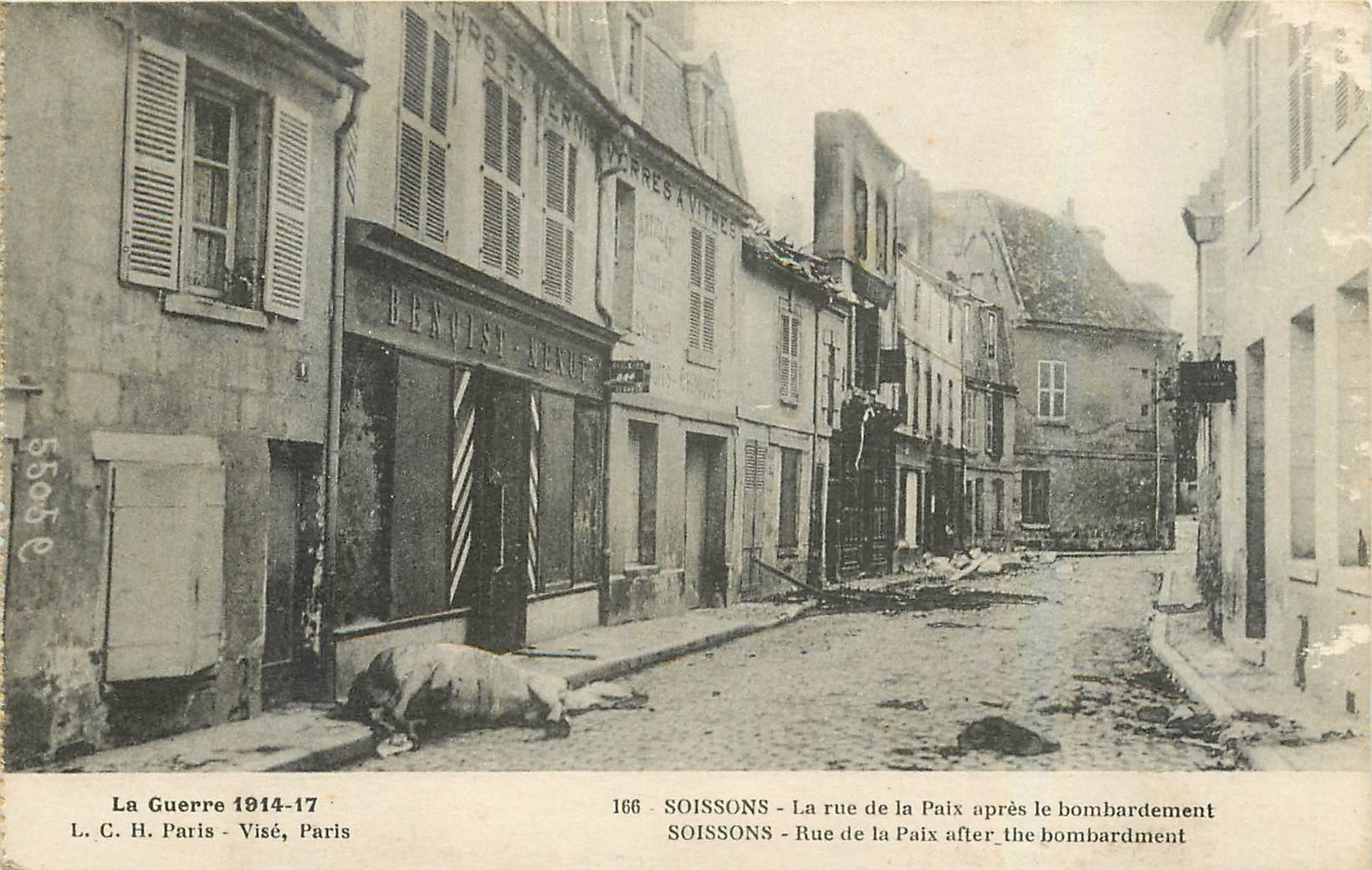 SOISSONS - Rue de la Paix après le bombardement — L. C. H. Paris, n° 166