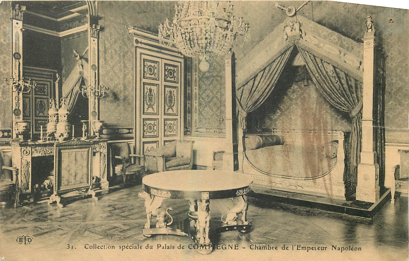 Chambre de l'Empereur Napoléon — Palais de Compiègne — Collection spéciale — Éditeur E.P.D. n°31