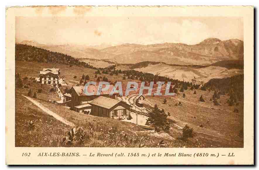 CPA Aix les Bains Le revard et le Mont Blanc 