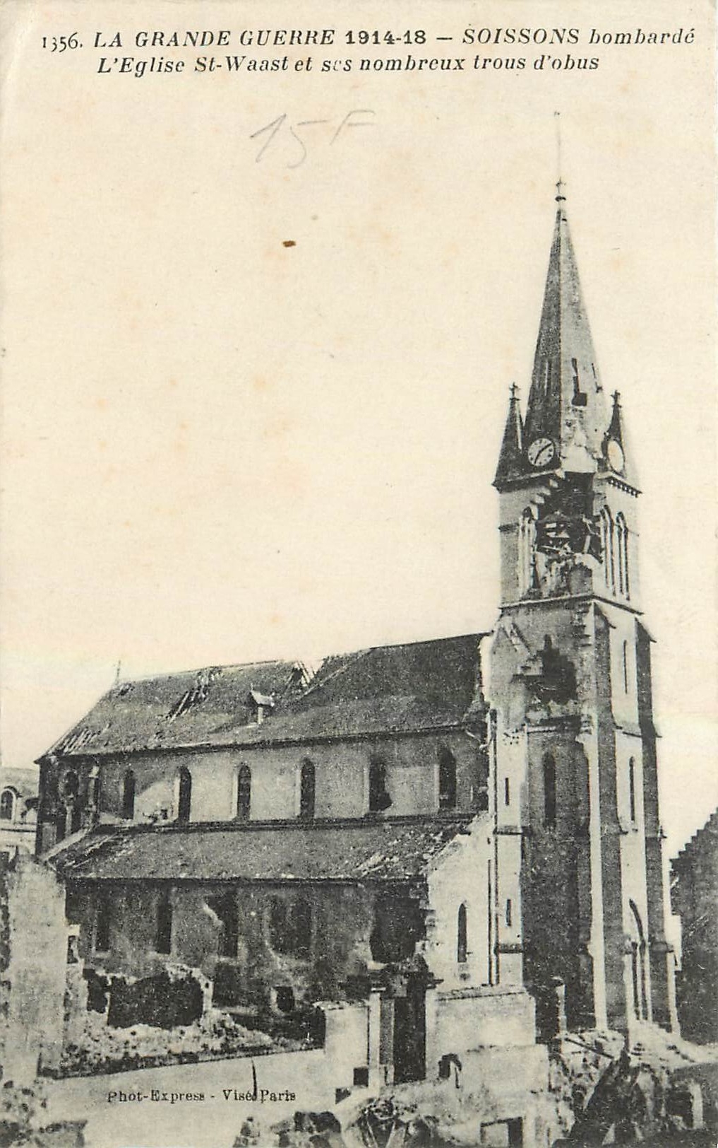 Église Saint-Waast de Soissons — bombardée pendant la Grande Guerre 1914-18 — Phot-Express, Paris, n°1356