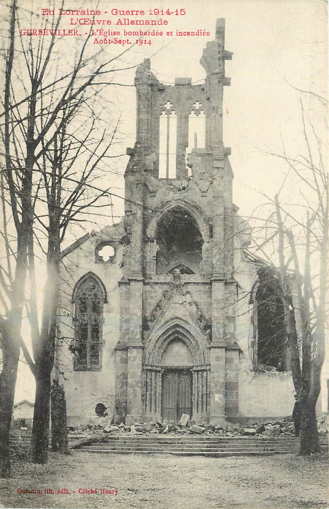 CPA En Lorraine Guerre 1914-15 L'Oeuvre Allemande Gerbeviller L'Eglise bombardee et incendiee 