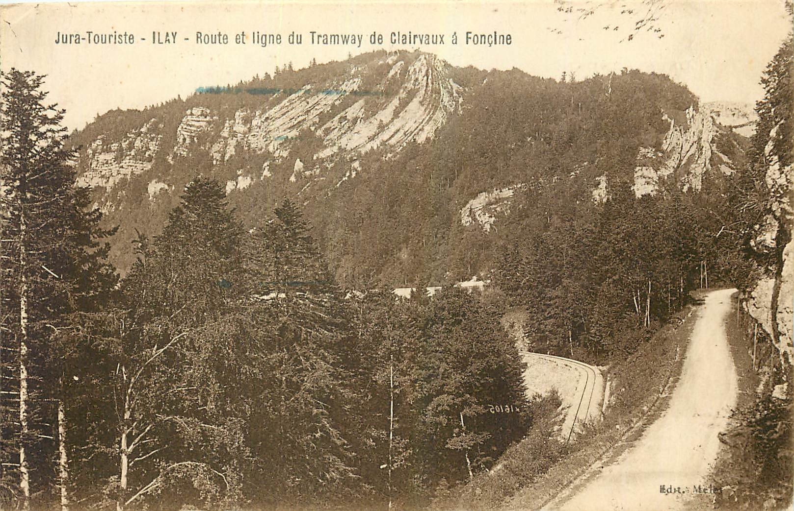 CPA Jura Touriste Ilay Route et ligne du Tramway de Clairvaux a Foncine 
