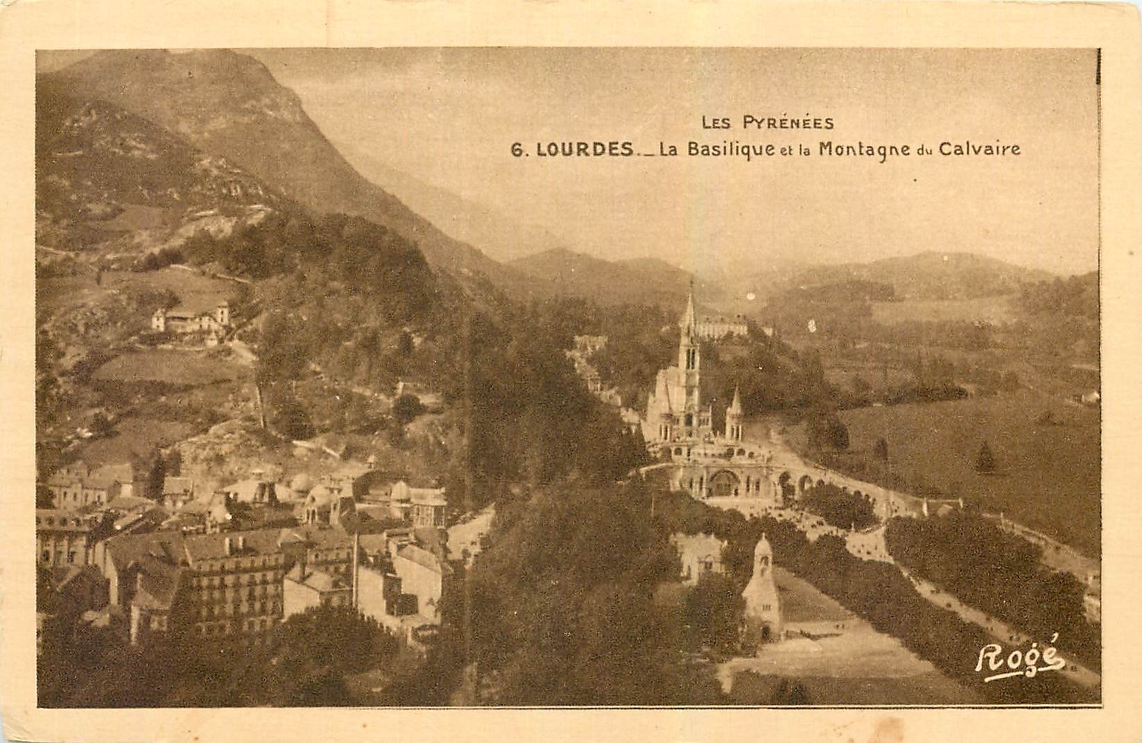Lourdes — La Basilique et la Montagne du Calvaire — Rogé