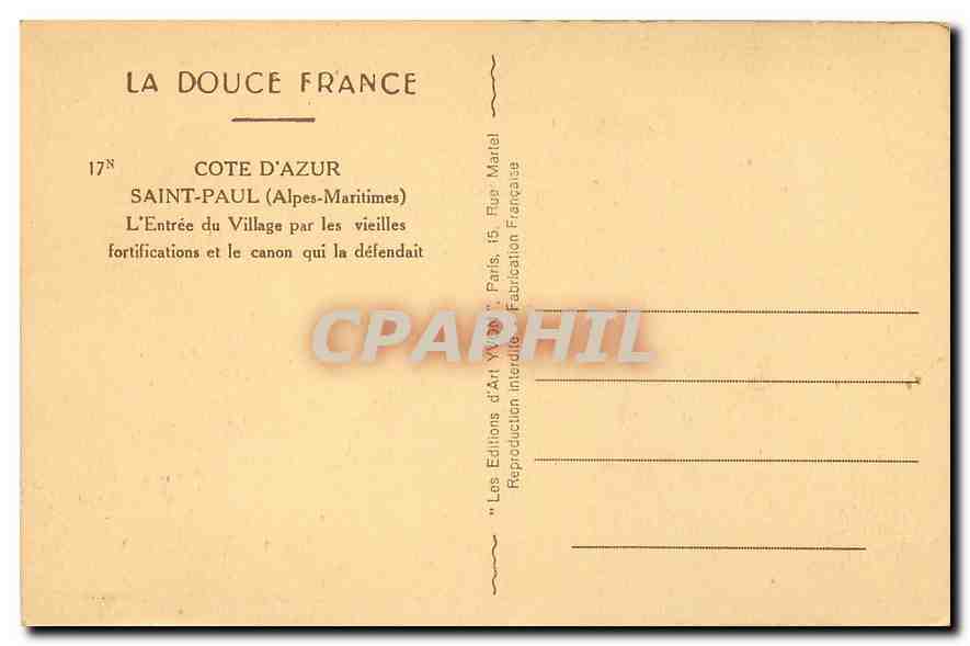 CPA La Douce France Cote d'Azur Saint Paul Alpes Maritimes L'Entree du Village par les vieilles fort — Rückseite