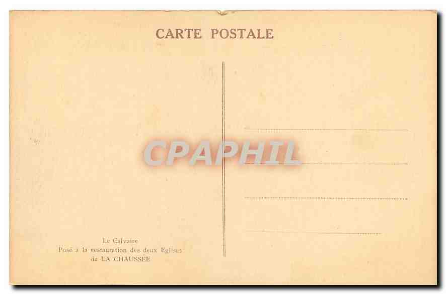 CPA Le Calvaire Pose a la restauration des deux Eglises de la Chaussee  — Verso