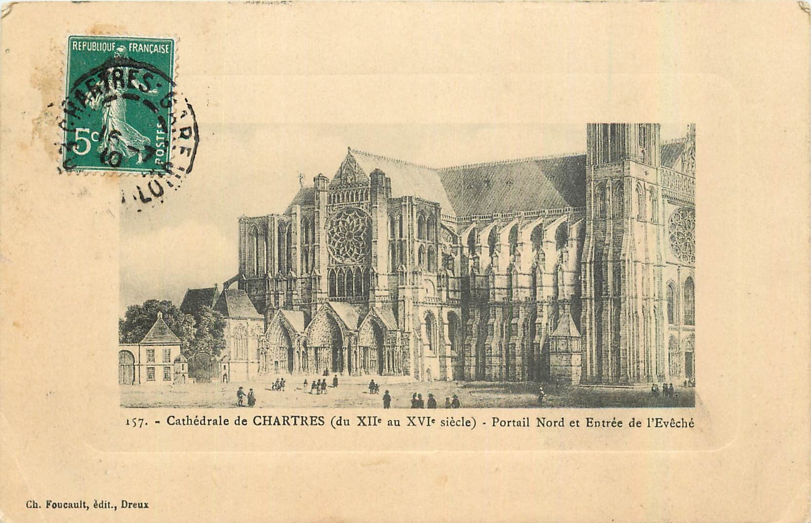 CPA Cathedrale de Chartres Portail Nord et entree de l'Eveche