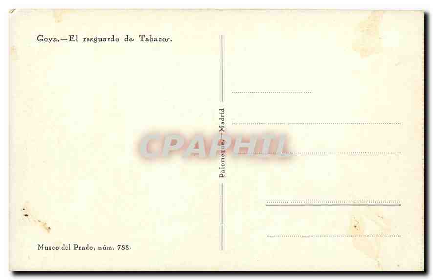 CPA Museo del Prado Goya El resguardo de Tabaco  — Rückseite