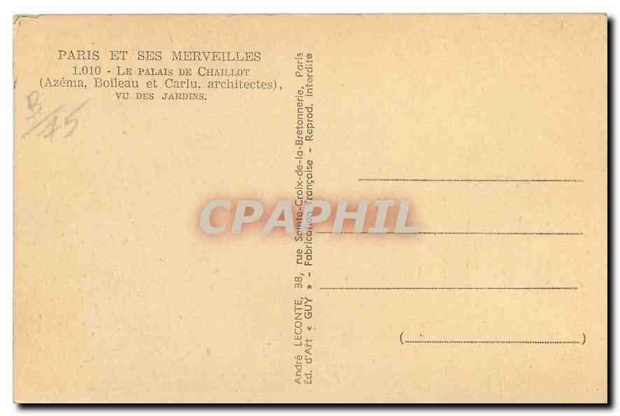 CPA Paris et ses Merveilles Le Palais de Chaillot vu des Jardins  — Rückseite