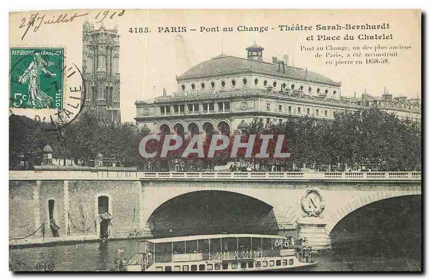 CPA Paris Pont au Change Theatre Sarah Bernhardt et Place du Chatelet 