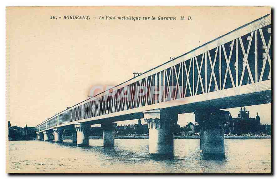 CPA Bordeaux Le Pont metalique sur la Garonne 