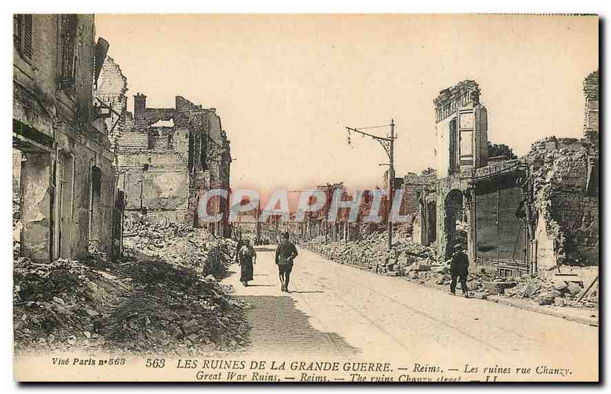 Les ruines de la Grande Guerre — Reims — rue Chanzy — Visé Paris n°563