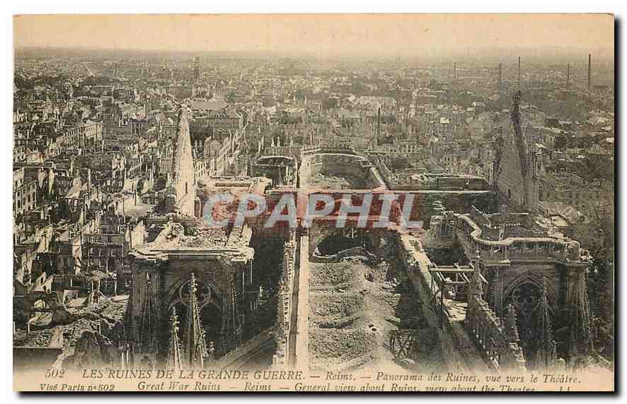 Die Ruinen des Großen Krieges — Reims — Panorama der Ruinen, Blick zum Theater — Visé Paris n°502