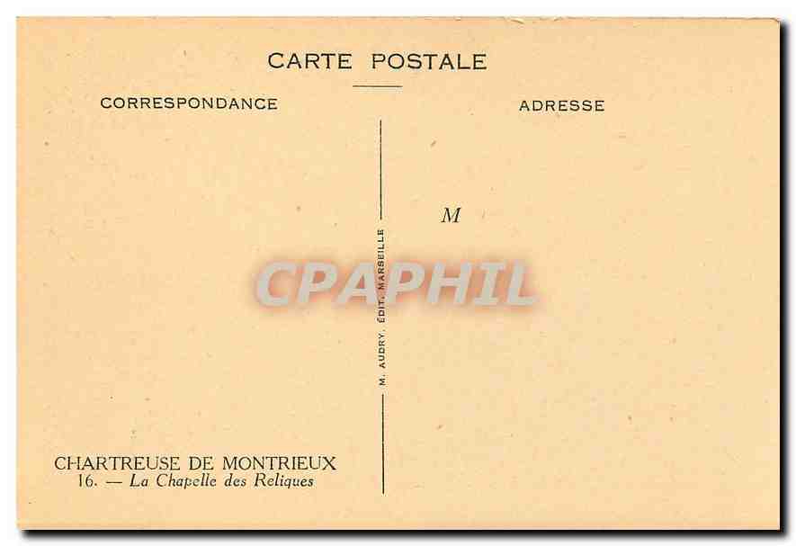 Chartreuse de Montrieux — La Chapelle des Reliques — M. Audry, Marseille — Verso