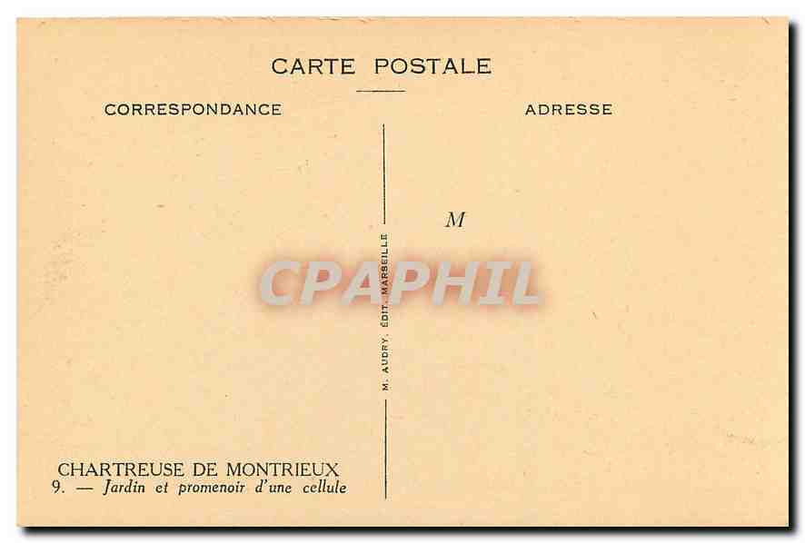 Chartreuse de Montrieux — Jardin et promenoir d'une cellule — M. Audry, Édit. Marseille — Rückseite