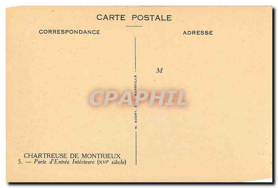 Chartreuse de Montrieux — Porte d'Entrée Intérieure (XVIe siècle) — M. Audry, Édit-Marbelle — Verso