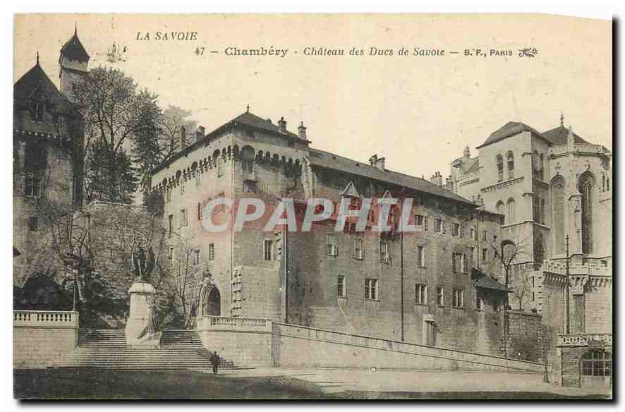 CPA La Savoie Chambery Chateau des Ducs de Savoie 