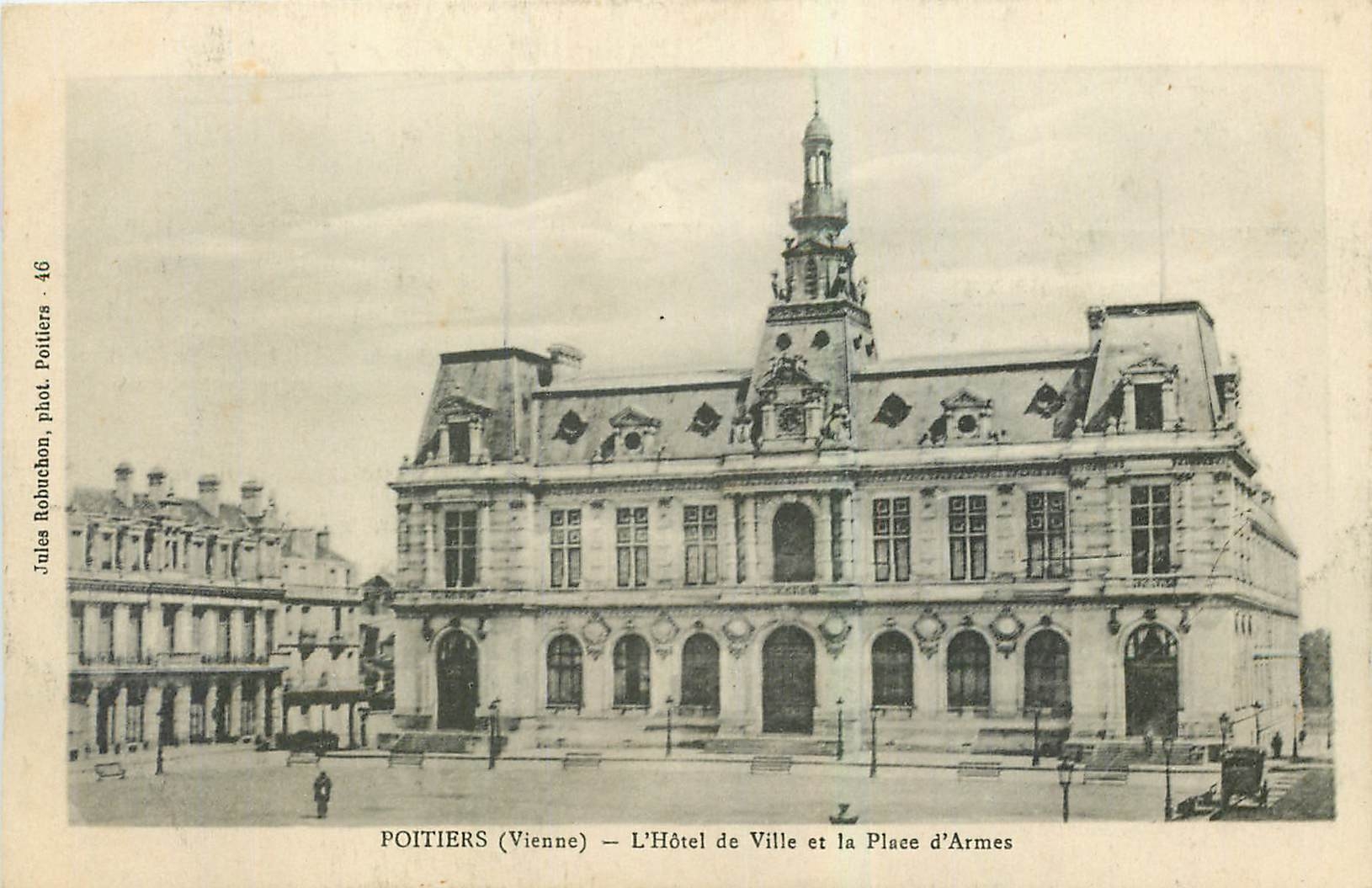 POITIERS (Vienne) — L'Hôtel de Ville et la Place d'Armes — Jules Robuchon, phot. Poitiers - 46
