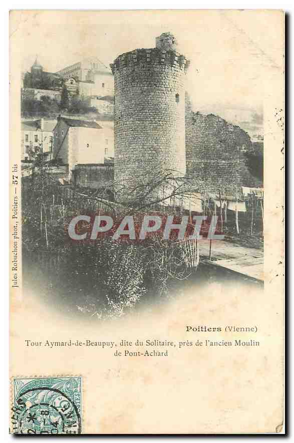 Tour Aymard-de-Beaupuy, dite du Solitaire, près de l'Ancien Moulin de Pont-Achard — Poitiers (Vienne) — Jules Rebuchon phot. Poitiers — 57 bis