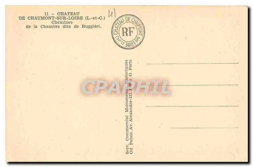 CPA Chateau de Chaumont sur Loure Cheminee de la Chambre dite de Ruggieri  — Rückseite