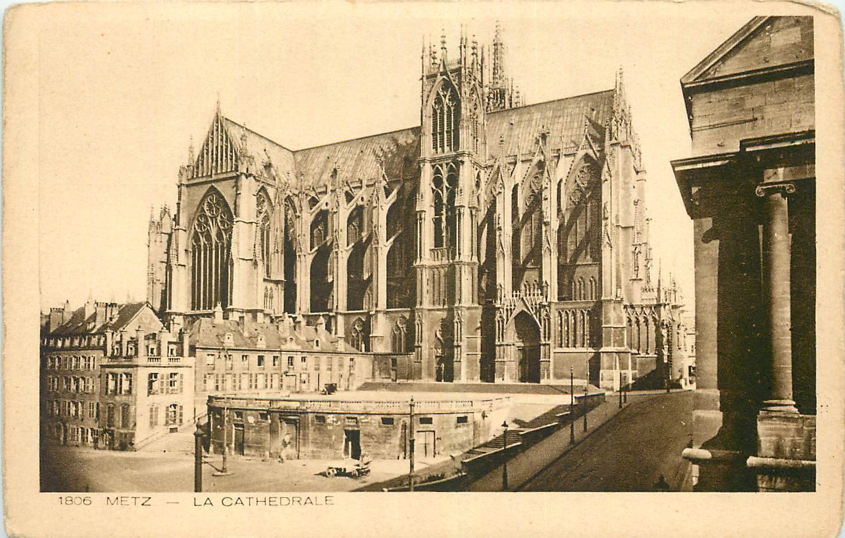 CPA Metz La Cathedrale 