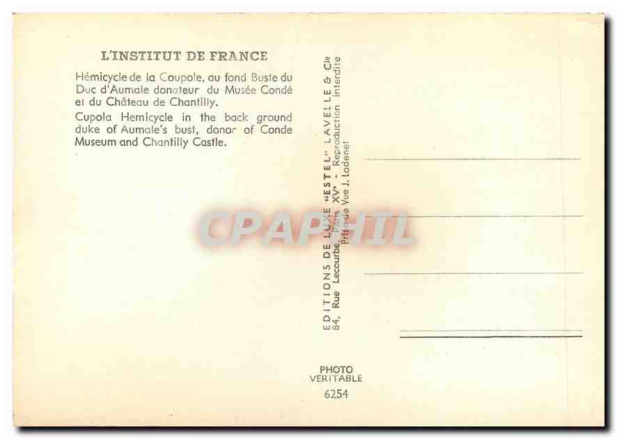 CPM L'Institut de France Hemicycle de la Coupole au fond Buste du Duc d'Aumale donateur du Musee Con — Rückseite