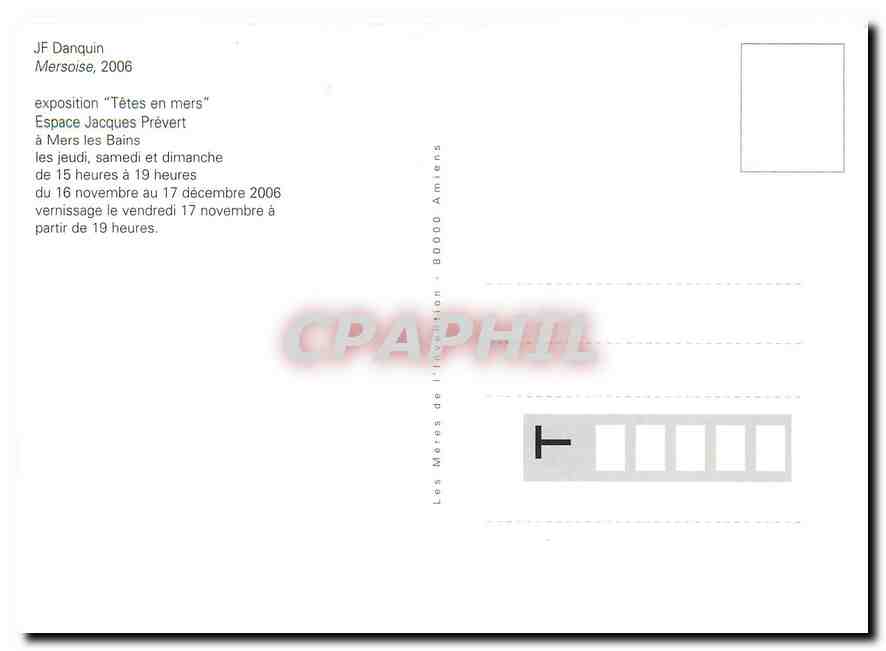 CPM J F Danquin Mersoise exposition Tetes en mers  — Verso