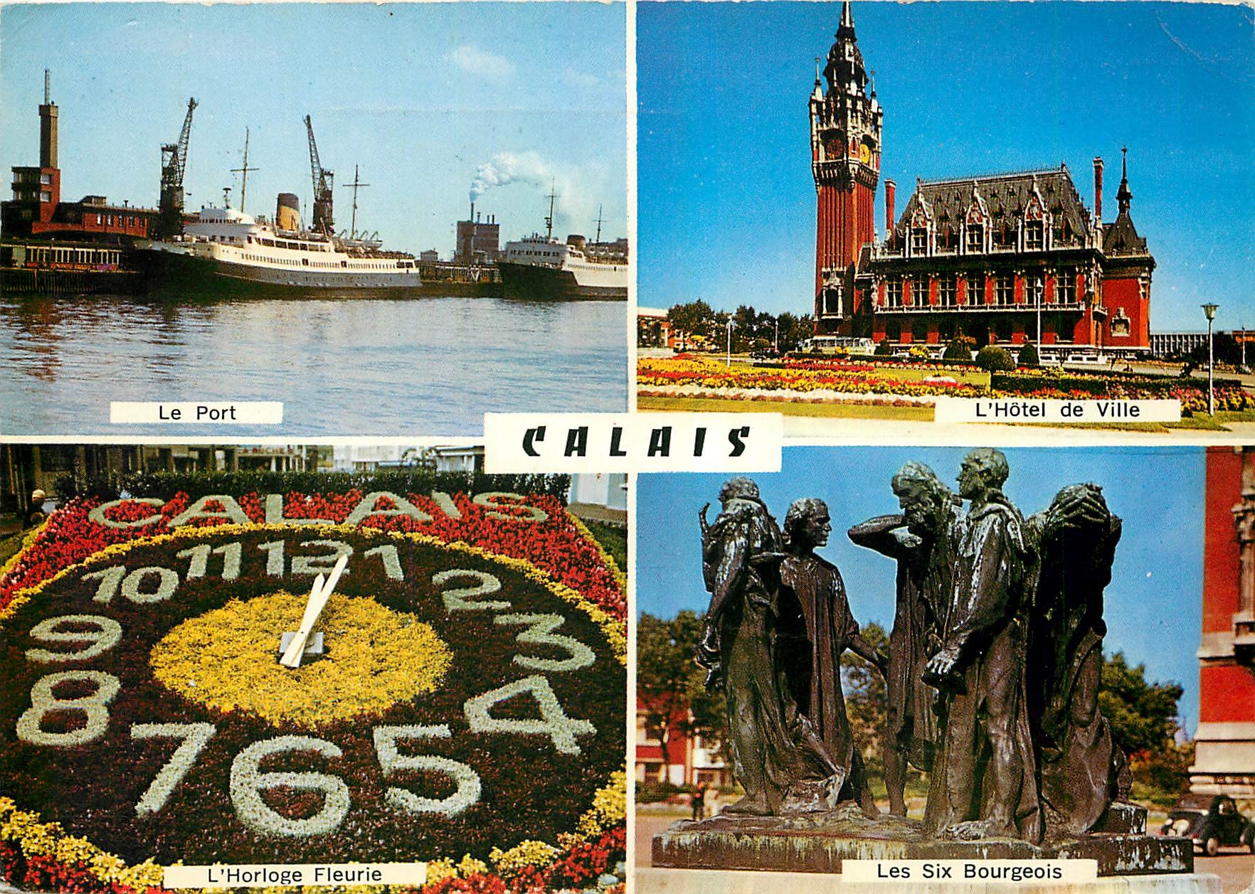 CPM Calais Pas de Calais Le port Hotel de Ville Horloge Fleurie Les Six Bourgeois