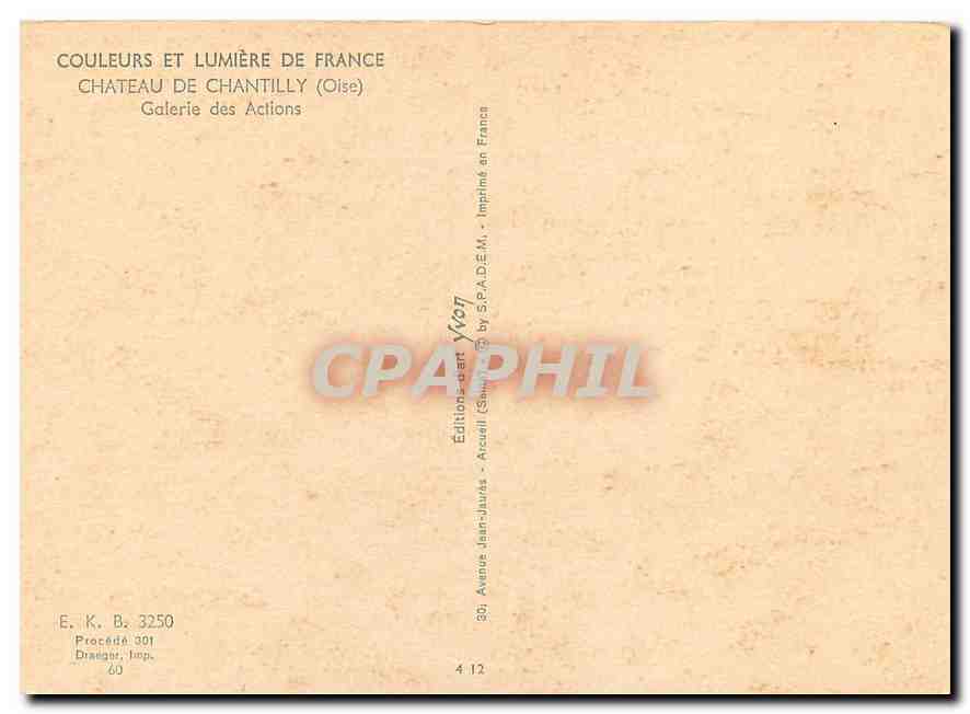 CPM Couleurs et Lumiere de France Chateau de Chantilly Oise Galerie des Actions  — Verso