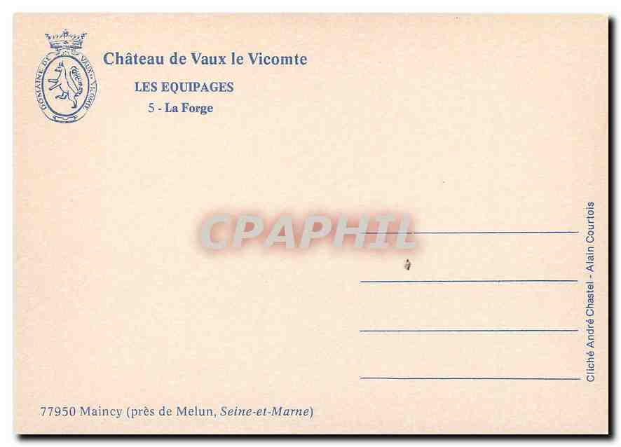 CPM Chateau de Vaux le Vicomte Les Equipages La Forge  — Rückseite