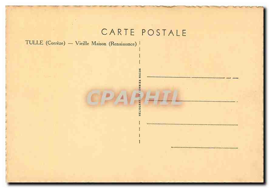 CPM Tulle Correze Vieille Maison Renaissance  — Rückseite