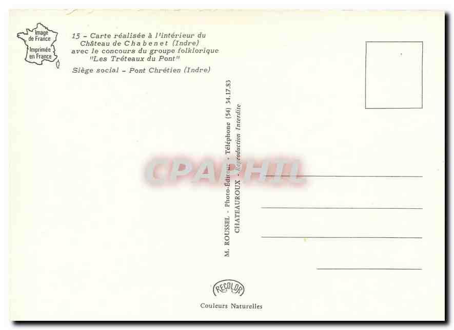 CPM Carte realisee a l'interieur du Chateau de Chabnet Indre avec le concours du groupe folklorique  — Rückseite