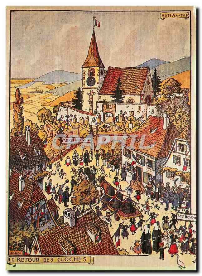 CPM L'Alsace Merveilleuse de Hansi Le retour des cloches au village Quelle joie 