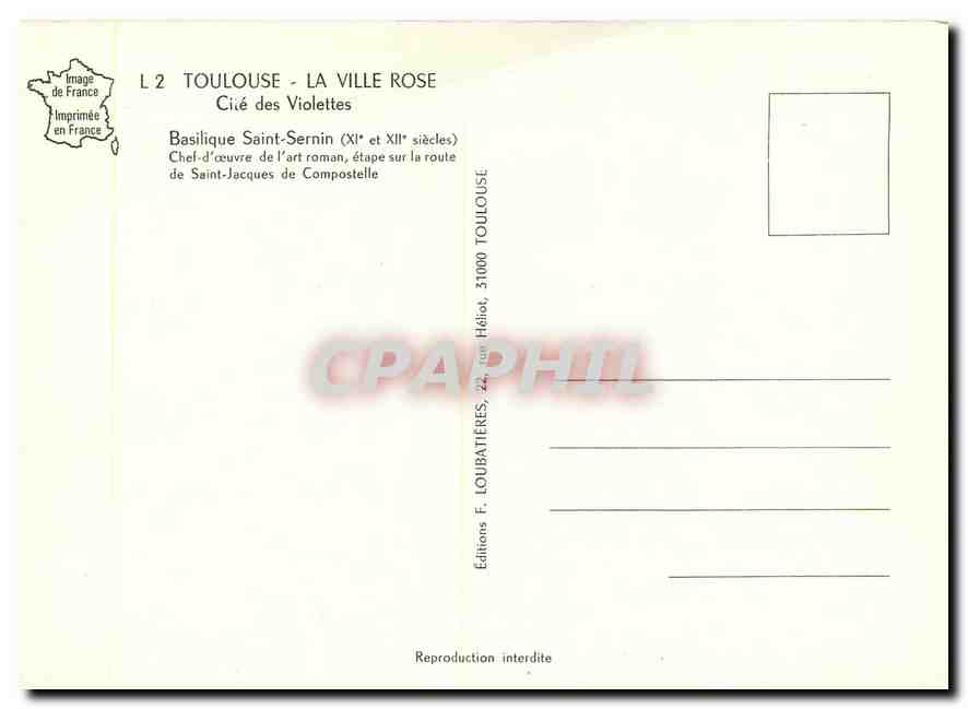 Toulouse - Die Rosa Stadt — Basilika Saint-Sernin (11. und 12. Jahrhundert) — Éditions F. Loubatères — Rückseite
