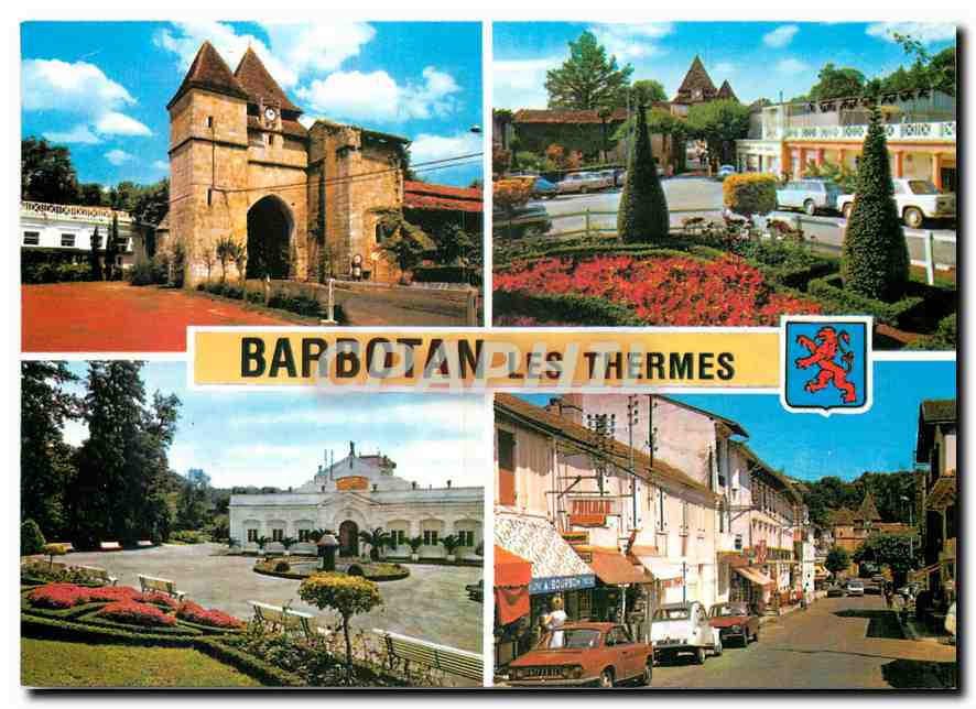 Barbotan-les-Thermes — vue de la porte médiévale, des thermes, de la place et de la rue — éditeur Couleurs Naturelles