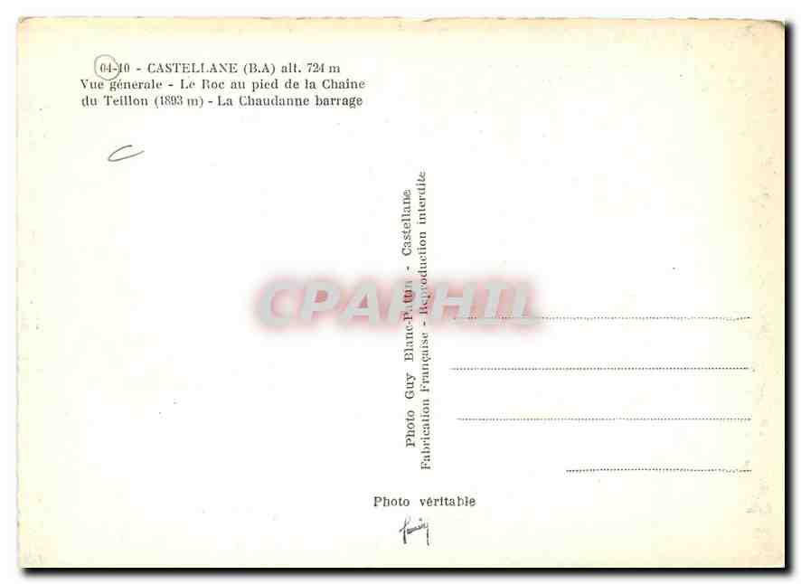CPM Castellane B A Vue generale Le Roc au pied de la Chaine du Teillon La Chaudanne barrage  — Rückseite